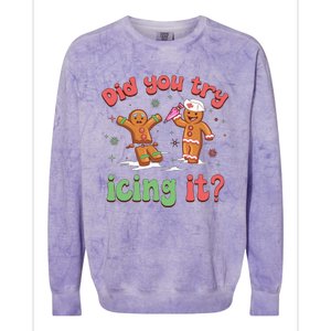 Funny Christmas Nurse Gingerbread Man Did You Try Icing It Colorblast Crewneck Sweatshirt