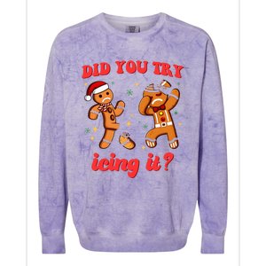 Funny Christmas Nurse Gingerbread Man Did You Try Icing It Colorblast Crewneck Sweatshirt