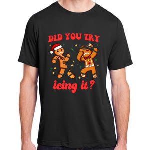 Funny Christmas Nurse Gingerbread Man Did You Try Icing It Adult ChromaSoft Performance T-Shirt