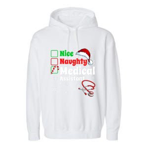 Fun Christmas Nice Naughty Medical Assistant Scrub Top Xmas Swea Garment-Dyed Fleece Hoodie