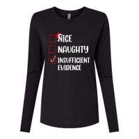 Funny Christmas Nice Naughty Insufficient Evidence Santa Womens Cotton Relaxed Long Sleeve T-Shirt