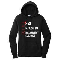 Funny Christmas Nice Naughty Insufficient Evidence Santa Women's Pullover Hoodie