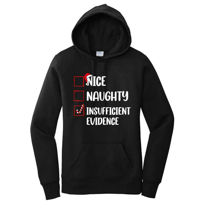 Funny Christmas Nice Naughty Insufficient Evidence Santa Women's Pullover Hoodie