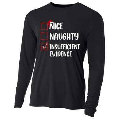 Funny Christmas Nice Naughty Insufficient Evidence Santa Cooling Performance Long Sleeve Crew