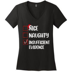 Funny Christmas Nice Naughty Insufficient Evidence Santa Women's V-Neck T-Shirt