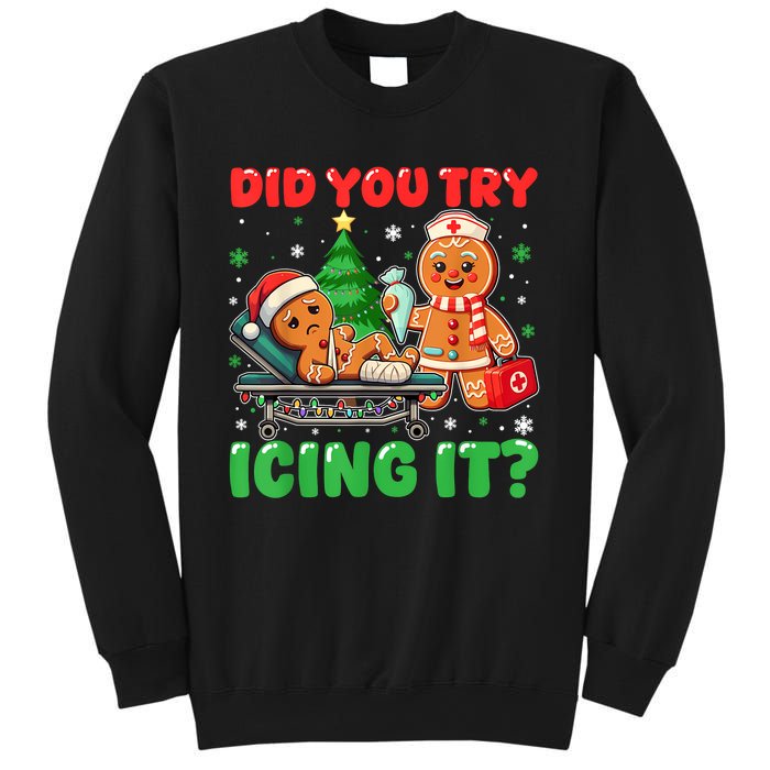 Funny Christmas Nurse Did You Try Icing It Gingerbread Man Sweatshirt