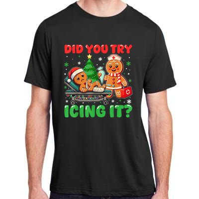 Funny Christmas Nurse Did You Try Icing It Gingerbread Man Adult ChromaSoft Performance T-Shirt