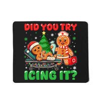 Funny Christmas Nurse Did You Try Icing It Gingerbread Man Mousepad