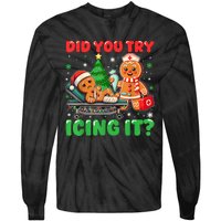 Funny Christmas Nurse Did You Try Icing It Gingerbread Man Tie-Dye Long Sleeve Shirt