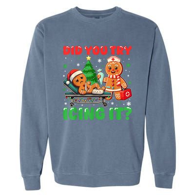 Funny Christmas Nurse Did You Try Icing It Gingerbread Man Garment-Dyed Sweatshirt