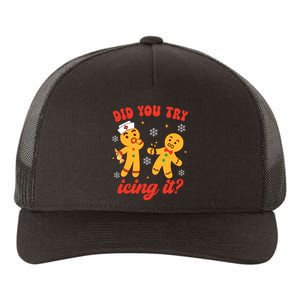 Funny Christmas Nurse Gingerbread Man Did You Try Icing It Yupoong Adult 5-Panel Trucker Hat