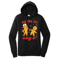 Funny Christmas Nurse Gingerbread Man Did You Try Icing It Women's Pullover Hoodie