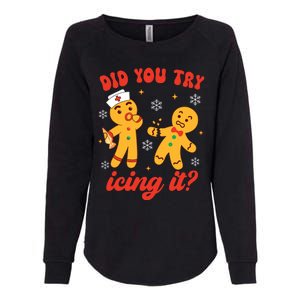 Funny Christmas Nurse Gingerbread Man Did You Try Icing It Womens California Wash Sweatshirt