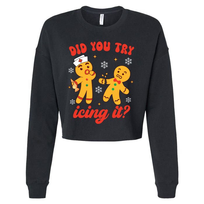 Funny Christmas Nurse Gingerbread Man Did You Try Icing It Cropped Pullover Crew