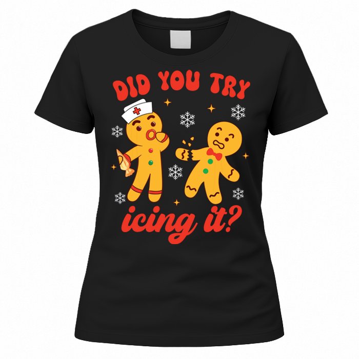 Funny Christmas Nurse Gingerbread Man Did You Try Icing It Women's T-Shirt