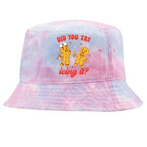 Funny Christmas Nurse Gingerbread Man Did You Try Icing It Tie-Dyed Bucket Hat