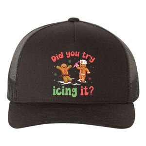 Funny Christmas Nurse Gingerbread Man Did You Try Icing It Yupoong Adult 5-Panel Trucker Hat