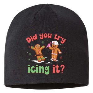 Funny Christmas Nurse Gingerbread Man Did You Try Icing It Sustainable Beanie