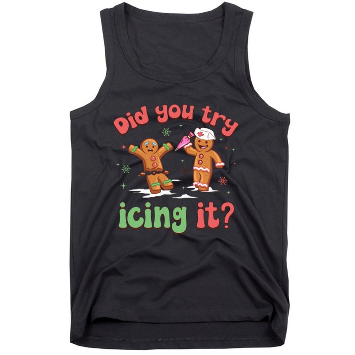 Funny Christmas Nurse Gingerbread Man Did You Try Icing It Tank Top