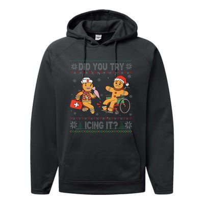 Funny Christmas Nurse Did You Try Icing It Gingerbread Man Performance Fleece Hoodie