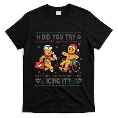 Funny Christmas Nurse Did You Try Icing It Gingerbread Man T-Shirt