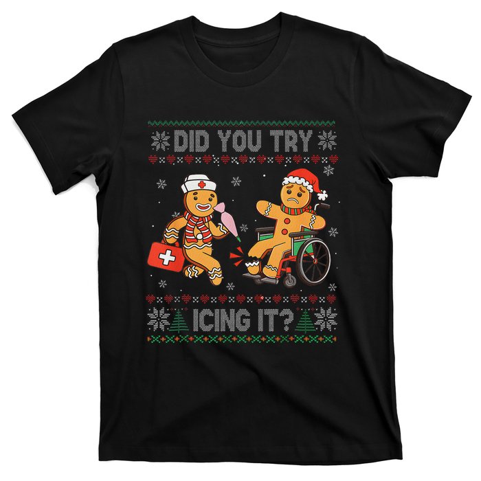 Funny Christmas Nurse Did You Try Icing It Gingerbread Man T-Shirt