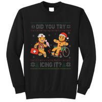 Funny Christmas Nurse Did You Try Icing It Gingerbread Man Tall Sweatshirt