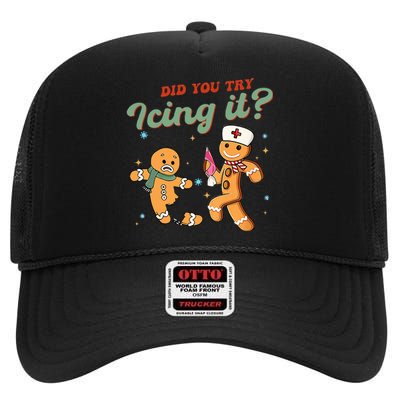 Funny Christmas Nurse Did You Try Icing It Gingerbread Man  High Crown Mesh Back Trucker Hat