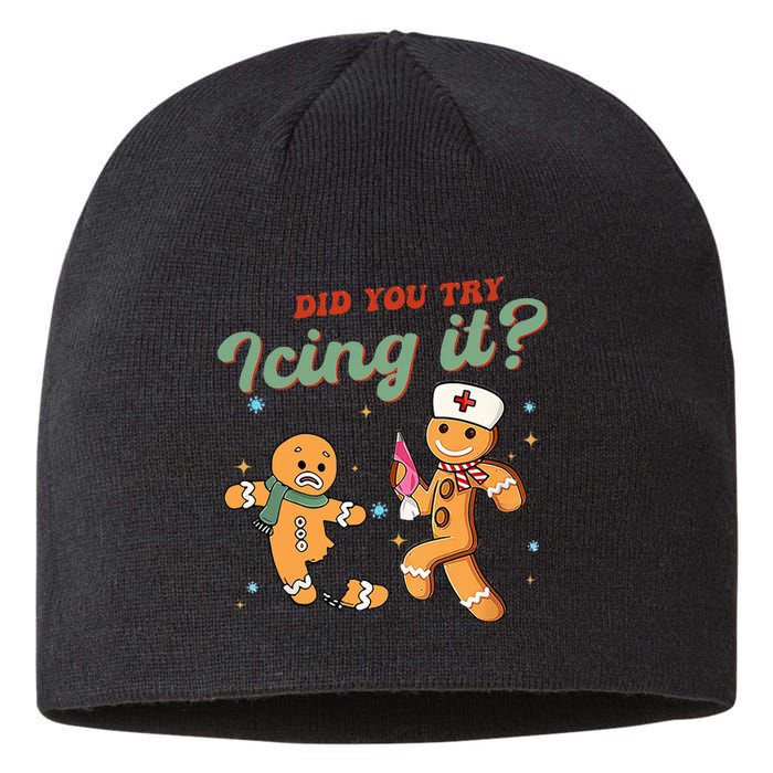 Funny Christmas Nurse Did You Try Icing It Gingerbread Man  Sustainable Beanie