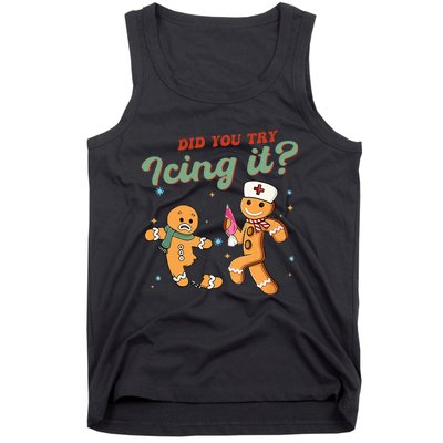 Funny Christmas Nurse Did You Try Icing It Gingerbread Man  Tank Top