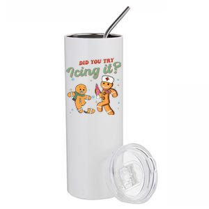 Funny Christmas Nurse Did You Try Icing It Gingerbread Man  Stainless Steel Tumbler