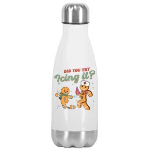 Funny Christmas Nurse Did You Try Icing It Gingerbread Man  Stainless Steel Insulated Water Bottle