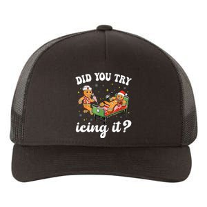 Funny Christmas Nurse Gingerbread Man Did You Try Icing It  Yupoong Adult 5-Panel Trucker Hat