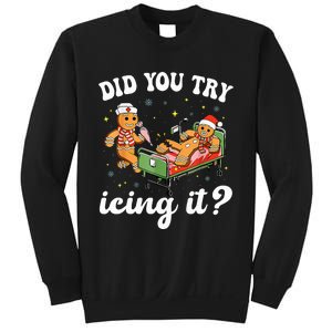 Funny Christmas Nurse Gingerbread Man Did You Try Icing It  Sweatshirt