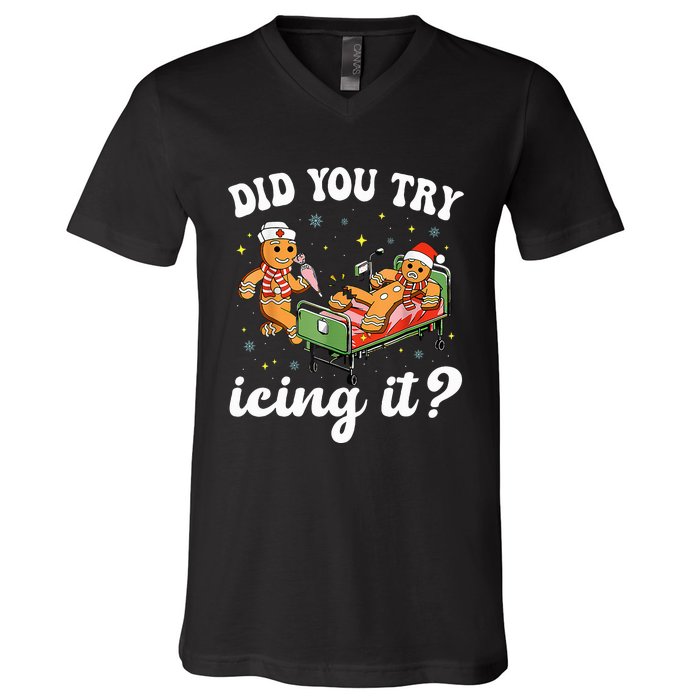 Funny Christmas Nurse Gingerbread Man Did You Try Icing It  V-Neck T-Shirt