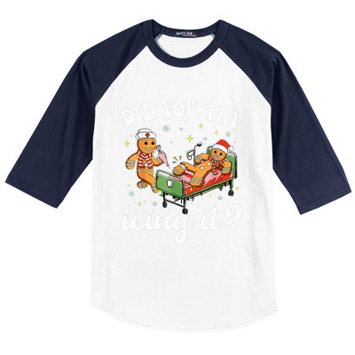 Funny Christmas Nurse Gingerbread Man Did You Try Icing It  Baseball Sleeve Shirt