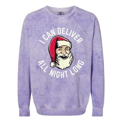 Funny Christmas Naughty Santa I Can Deliver All Night Long Colorblast Crewneck Sweatshirt