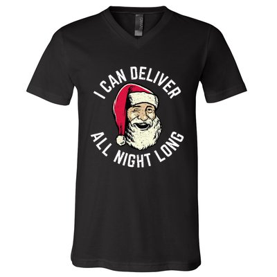 Funny Christmas Naughty Santa I Can Deliver All Night Long V-Neck T-Shirt