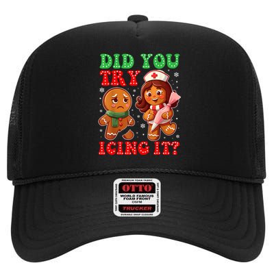 Funny Christmas Nurse Did You Try Icing It Gingerbread Man High Crown Mesh Back Trucker Hat