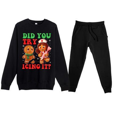 Funny Christmas Nurse Did You Try Icing It Gingerbread Man Premium Crewneck Sweatsuit Set