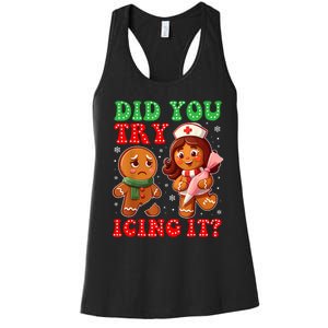 Funny Christmas Nurse Did You Try Icing It Gingerbread Man Women's Racerback Tank