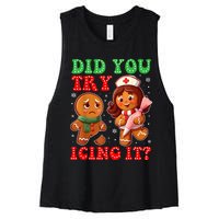 Funny Christmas Nurse Did You Try Icing It Gingerbread Man Women's Racerback Cropped Tank