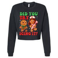 Funny Christmas Nurse Did You Try Icing It Gingerbread Man Cropped Pullover Crew