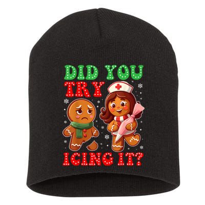 Funny Christmas Nurse Did You Try Icing It Gingerbread Man Short Acrylic Beanie