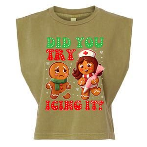 Funny Christmas Nurse Did You Try Icing It Gingerbread Man Garment-Dyed Women's Muscle Tee