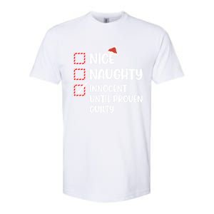 Funny Christmas Nice Naughty Innocent Until Proven Guilty Gift Softstyle CVC T-Shirt