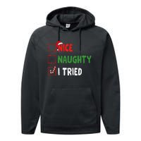 Funny Christmas Nice Naughty I Tried Holiday Xmas 2024 Performance Fleece Hoodie