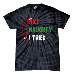 Funny Christmas Nice Naughty I Tried Holiday Xmas 2024 Tie-Dye T-Shirt