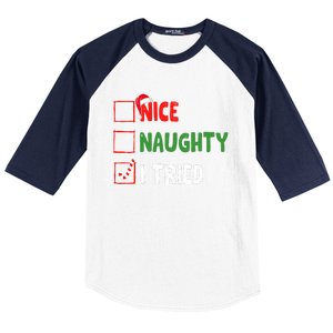 Funny Christmas Nice Naughty I Tried Holiday Xmas 2024 Baseball Sleeve Shirt