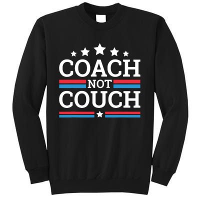 Funny Coach Not Couch 2024 Sweatshirt